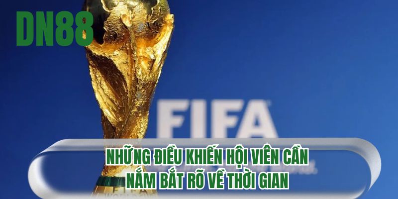 Những điều khiến hội viên cần nắm bắt rõ về thời gian